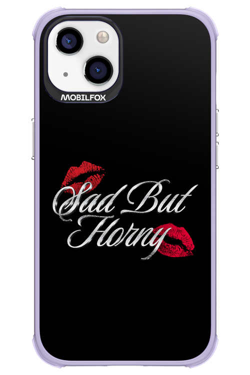Sad But Horny 2.0 - Apple iPhone 13
