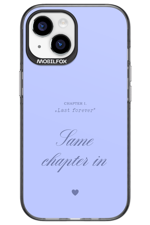 Chapter Last Forever 2.0 - Apple iPhone 15