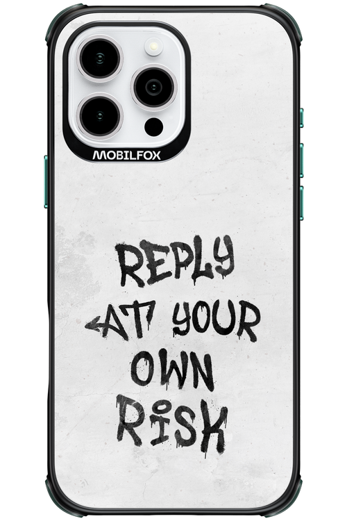 At Your Own Risk - Apple iPhone 16 Pro Max