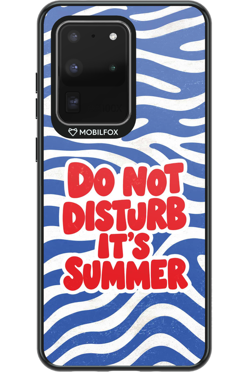 DO NOT DISTURB ITS SUMMER 2.0 - Samsung Galaxy S20 Ultra 5G