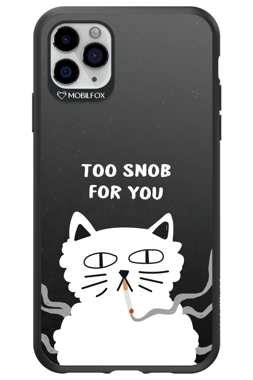 Too Snob - Apple iPhone 11 Pro Max