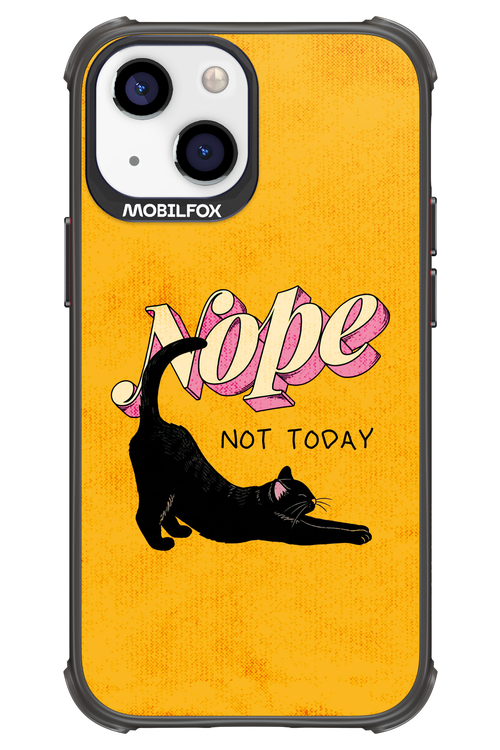 Nope, Not Today 2.0 - Apple iPhone 13 Mini