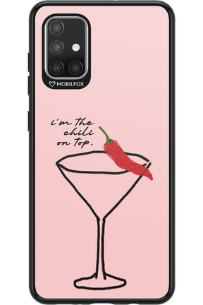 I'M THE CHILI ON TOP 2.0 - Samsung Galaxy A71