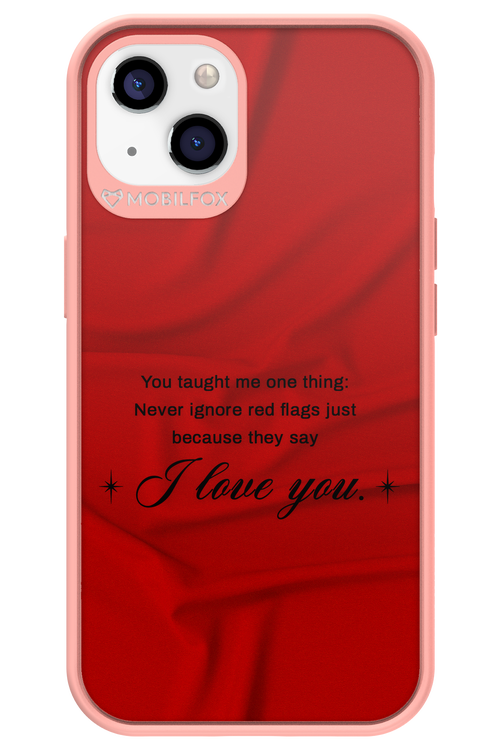 Never Ignore 2.0 - Apple iPhone 13