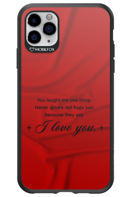 Never Ignore 2.0 - Apple iPhone 11 Pro Max