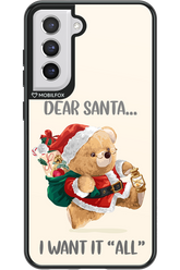 Dear Santa i want it all - Samsung Galaxy S21 FE