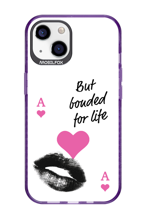 Bonded for Life - Apple iPhone 13