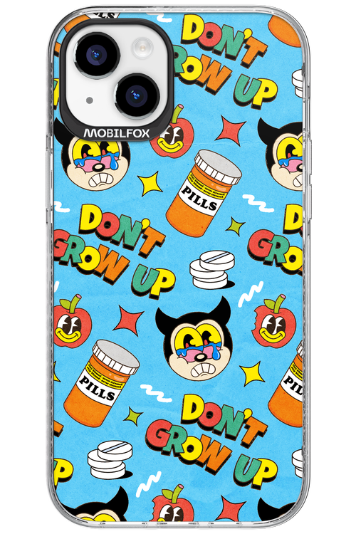 don_t grow up 2.0 - Apple iPhone 15 Plus