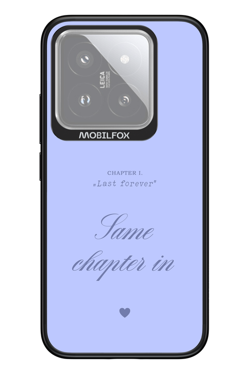 Chapter Last Forever 2.0 - Xiaomi 14
