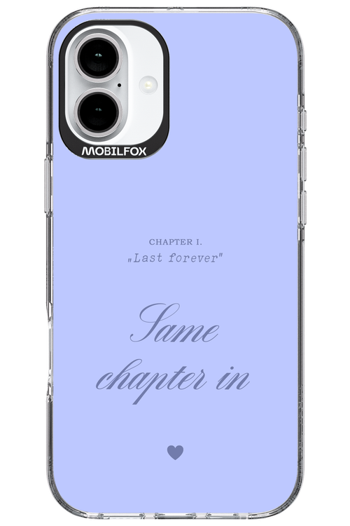 Chapter Last Forever 2.0 - Apple iPhone 16 Plus