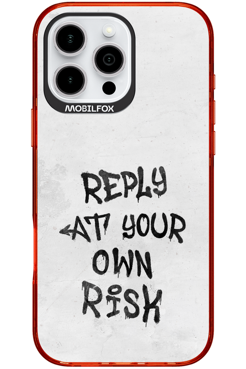 At Your Own Risk - Apple iPhone 16 Pro Max