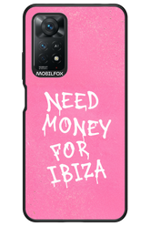 Need money for Ibiza 2.0 - Xiaomi Redmi Note 11Pro 4G/5G