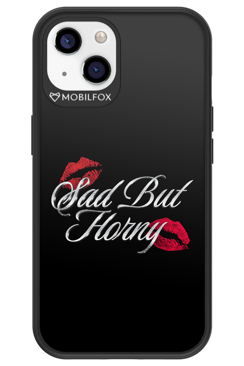 Sad But Horny 2.0 - Apple iPhone 13