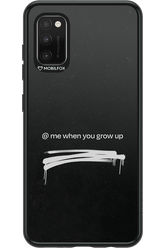 Me when.. 2.0 - Samsung Galaxy A41