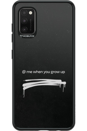 Me when.. 2.0 - Samsung Galaxy A41