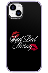 Sad But Horny 2.0 - Apple iPhone 15 Plus