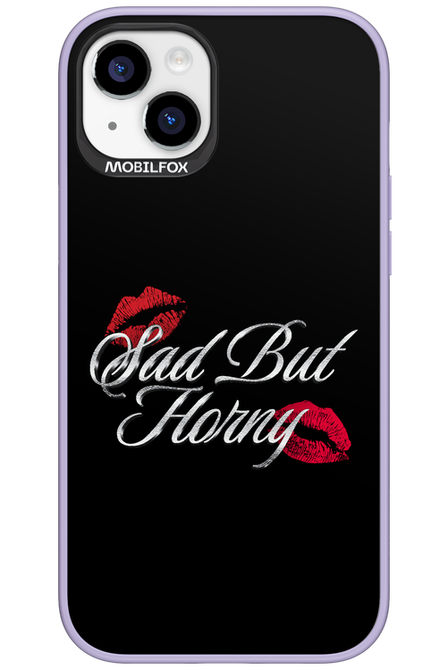 Sad But Horny 2.0 - Apple iPhone 15 Plus