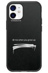 Me when.. - Apple iPhone 12 Mini