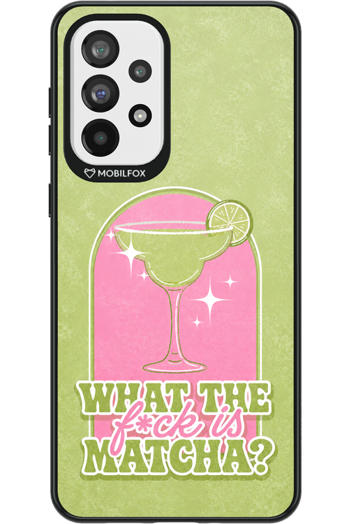 WHAT THE FUCK IS MATCHA 2.0 - Samsung Galaxy A73