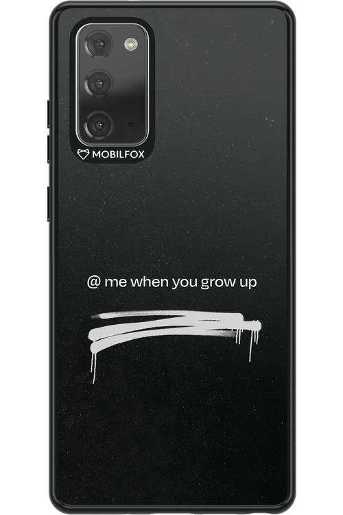 Me when.. 2.0 - Samsung Galaxy Note 20