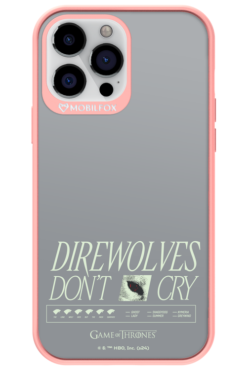 Direwolves Don’t Cry - Apple iPhone 13 Pro Max