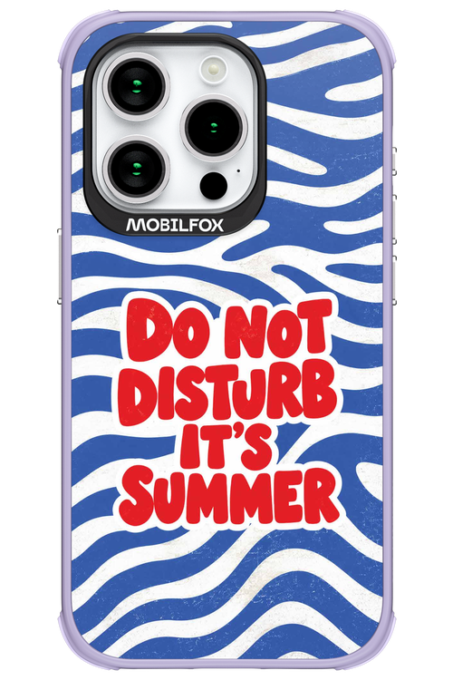 DO NOT DISTURB ITS SUMMER 2.0 - Apple iPhone 15 Pro