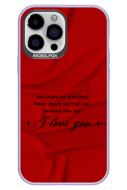 Never Ignore 2.0 - Apple iPhone 13 Pro Max