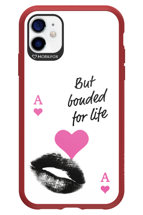 Bonded for Life - Apple iPhone 11