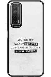 Hard to Believe - Huawei P Smart 2021