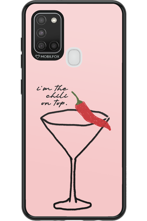 I'M THE CHILI ON TOP 2.0 - Samsung Galaxy A21 S