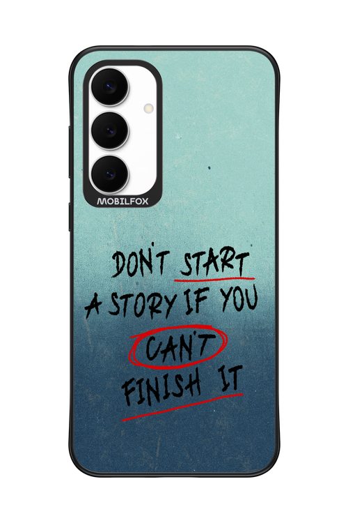 Don't Start 2.0 - Samsung S25 FE