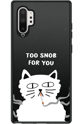Too Snob - Samsung Galaxy Note 10+