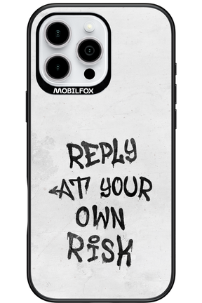 At Your Own Risk - Apple iPhone 16 Pro Max