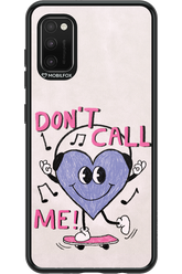 Don't Call Me! - Samsung Galaxy A41