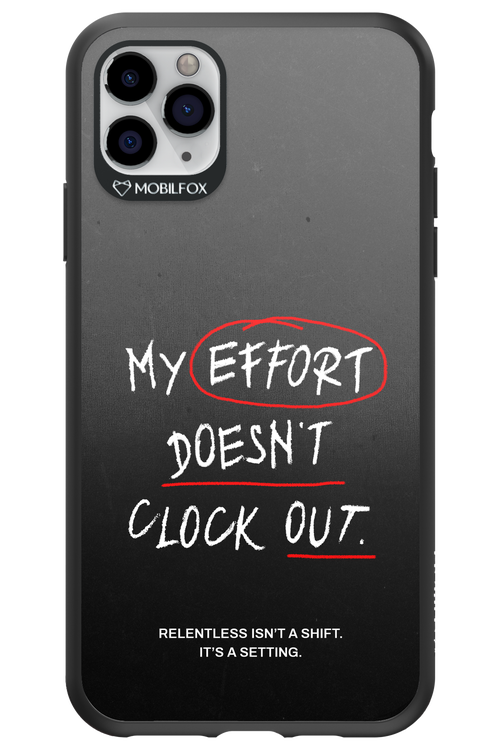 My Effort 2.0 - Apple iPhone 11 Pro Max
