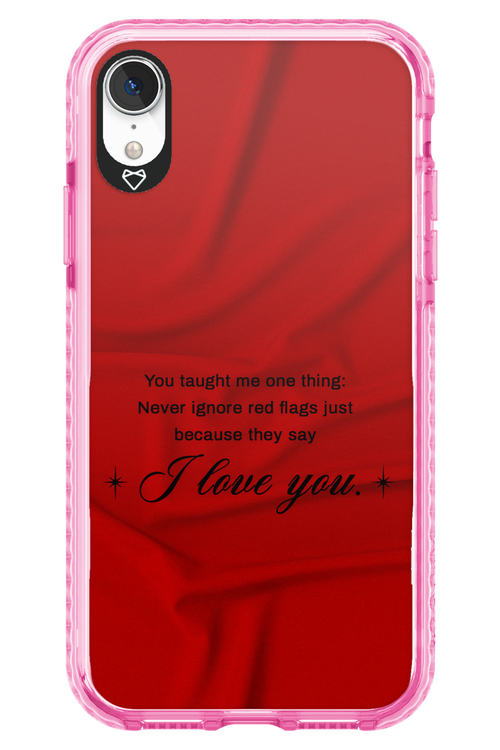 Never Ignore 2.0 - Apple iPhone XR