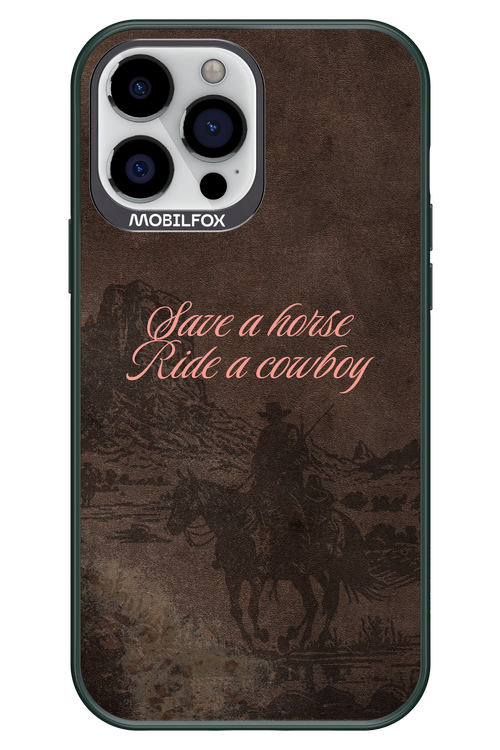 Ride a cowboy 2.0 - Apple iPhone 13 Pro Max