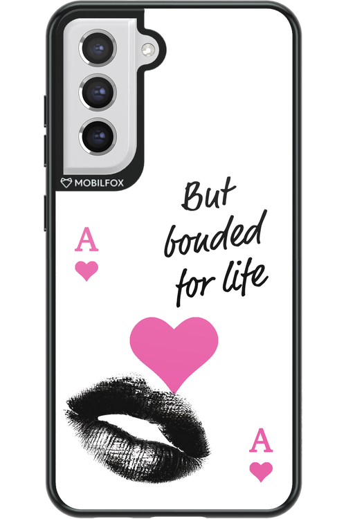 Bonded for Life 2.0 - Samsung Galaxy S21 FE