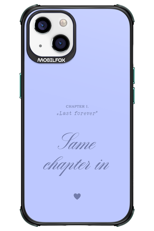 Chapter Last Forever 2.0 - Apple iPhone 13