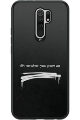 Me when.. 2.0 - Xiaomi Redmi 9