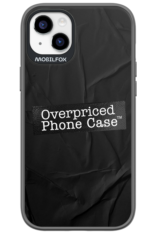Overpriced Phone Case 2.0 - Apple iPhone 14 Plus