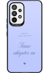 Chapter Last Forever 2.0 - Samsung Galaxy A53