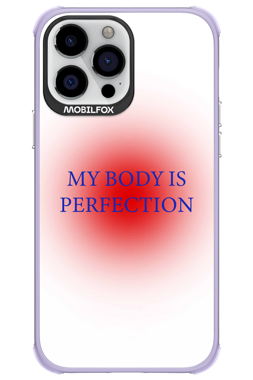 My body is perfection - Apple iPhone 13 Pro Max