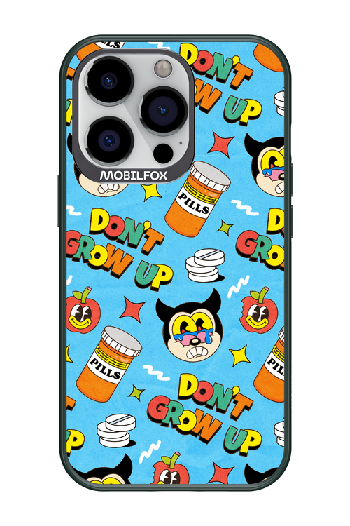 don_t grow up 2.0 - Apple iPhone 13 Pro
