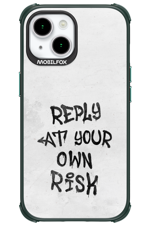 At Your Own Risk - Apple iPhone 15