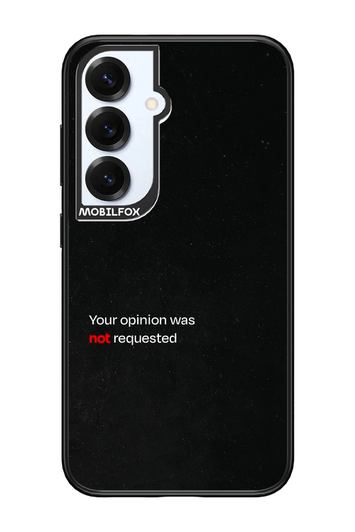Not Requested 2.0 - Samsung S25