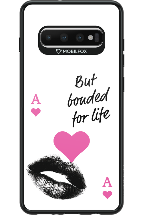 Bonded for Life - Samsung Galaxy S10+