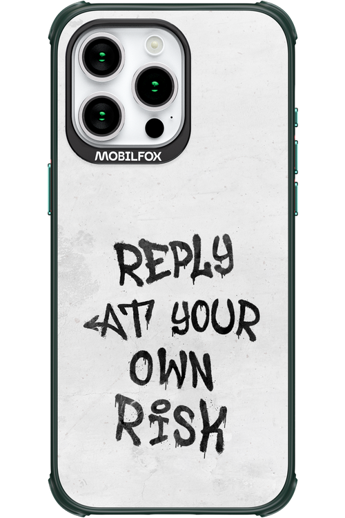 At Your Own Risk - Apple iPhone 15 Pro Max