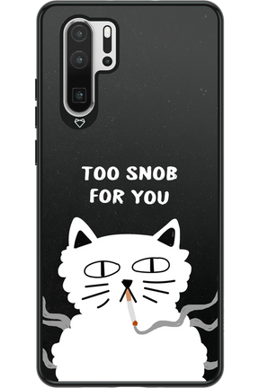 Too Snob - Huawei P30 Pro