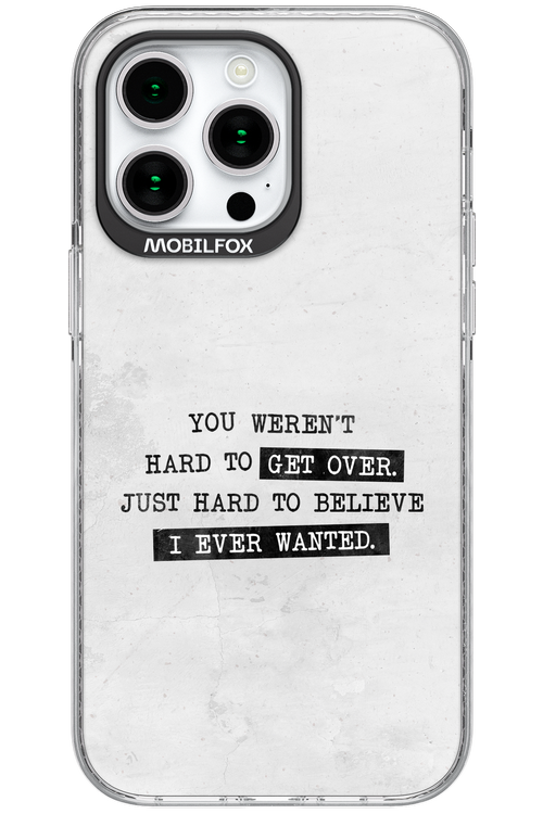 Hard to Believe - Apple iPhone 15 Pro Max